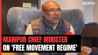 Manipur Chief Minister's Jab On 'Free Movement Regime': 