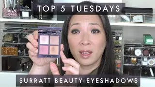TOP 5 TUESDAYS - Surratt Beauty Eyeshadows