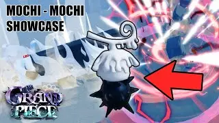 Mochi Mochi Showcase (Grand Piece Online)