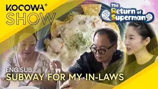 NS Yoon-ji Serving Subway Takeout To Her In-Laws 😂🥪 | The Return of Superman EP586 | KOCOWA+