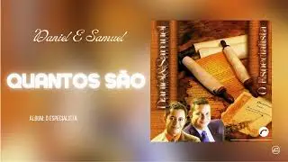 Quantos S&atilde;o - Daniel E Samuel | &Aacute;udio Clipe Oficial | &Aacute;lbum: O Especialista |#NetworkBel&eacute;m