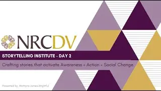 2025 Storytelling Institute: Day 2 (English)