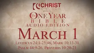 March 1 - One Year Bible Audio Edition