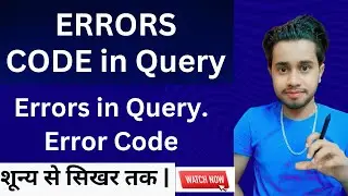 Error Codes in SQL | What is ERROR CODES in SQL | Error occured during query Execution | Triloki SQL