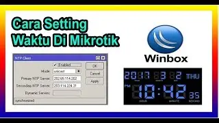 Cara Mengatur Waktu Otomatis Di Mikrotik