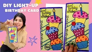 DIY Light-up birthday card | Easy paper electric circuit project for beginners | #diy #cards #love