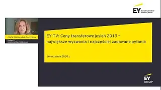 Webcast EY z serii EY TV: Ceny transferowe jesień 2019 &ndash; największe wyzwania i najczęściej zadawane