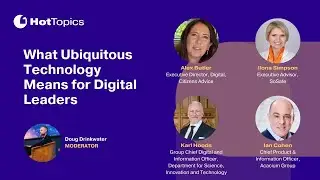 What Ubiquitous Technology Means for Digital Leaders