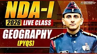 Geography PYQs for NDA 1 2026 | Most Expected Questions  | NDA Exam Preparation 2026