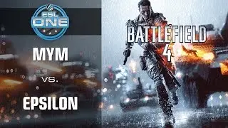 MYM vs. Epsilon - Semifinal - ESL One 2014 - Fall Season Finals - Battlefield 4