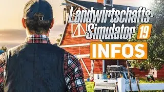 LS19: Infos zu Grafik, Marken, Tieren, Karten und mehr vom LANDWIRTSCHAFTS SIMULATOR 19!