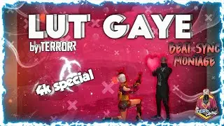 4K Subscribers Special :- Lut Gaye Freefire Best edited Beat Sync Montage | by TERROR GAMING |
