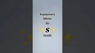 Easy &ldquo;S&rdquo; Signature Style Ideas #easy #signature #howto #digital #create #nickname #s
