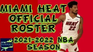MIAMI HEAT OFFICIAL ROSTER FOR 2021-2022 NBA SEASON