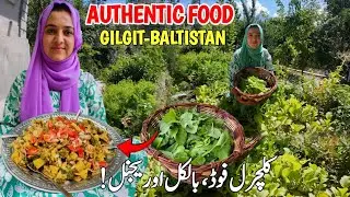 Authentic Gilgit-Baltistan Cultural Dish | Healthy Organic Recipe With Vegetables | Village Vlog