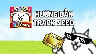 Tôi hướng dẫn track seed