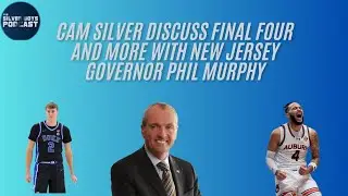 New Jersey Govenor Phil Murphy joins the Silver Boys to talk March madness and more