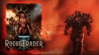 Я хаосит в Warhammer 40,000: Rogue Trader, новый герой + все DLC, стрим 19 (PC, 2025)