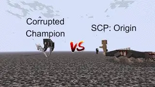 Corrupted Champion vs SCP: Origin  Minecraft  Mob Battle