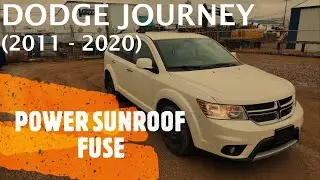Dodge Journey - POWER SUNROOF / MOONROOF FUSE LOCATION (2011 - 2020)