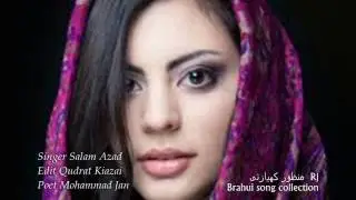Brahui song jambari singer Salam Azad collection by Rj Manzoor kiazai