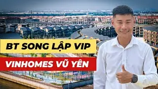 BIỆT THỰ SONG LẬP VIEW THOÁNG ĐÁNG MUA NHẤT VINHOMES VŨ YÊN