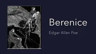 Berenice - Edgar Allan Poe - Audiolibro