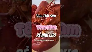 (P1)T&ocirc;m H&ugrave;m Si&ecirc;u Rẻ Ở Boston,Mỹ #cuocsongmy #seafood #lobster #boiled #fresh