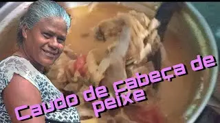 COMO FAZER CALDO DE CABEÇA DE PEIXE DELICIOSO🐟🐟