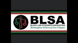 Black Law Student Association (BLSA) at Birmingham School of Law