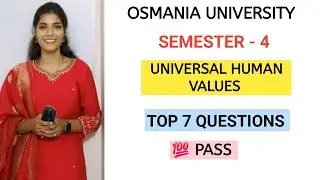 UHV || UNIVERSAL HUMAN VALUES || TOP 7 QUESTIONS || 💯 PASS || SEMESTER-4 &lrm;⁨|| @shivanipallela⁩&nbsp;