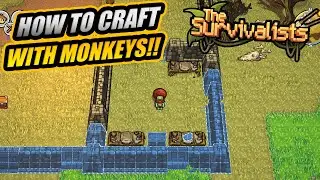 How To CRAFT ITEMS Using MONKEYS In The Survivalists!! || The Survivalists!