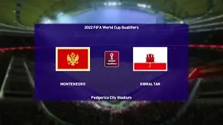 ⚽ Montenegro vs Gibraltar ⚽ | 2022 FIFA World Cup European Qualifiers (27/03/2021) | PES 2021