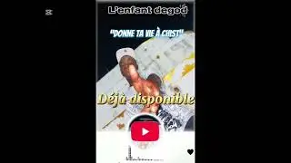 L’enfant degod _Donne ta vie à Chris