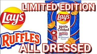 NEW! Lay's x Ruffles ALL DRESSED Kettle Cooked Chips 2023 FLAVOR SWAP!