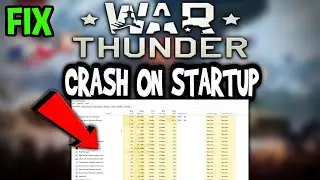 War Thunder &ndash; How to Fix Crash on Startup &ndash; Complete Tutorial