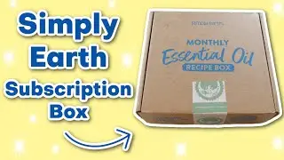 Simply Earth Essential Oil Recipe Box - September Subscription Unboxing!