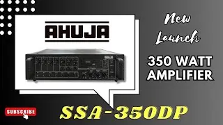 AHUJA 350 WATT NEW AMPLIFIER SSA-350DP | NEW LAUNCH | DETAILED VIDEO