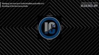 Illegal Curve Hockey - Winnipeg Jets start post-Trade Deadline push with a 6-1 throttling of the...