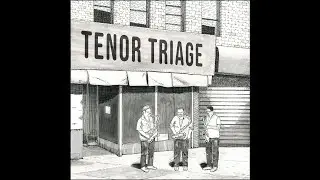 Tenor Triage - Off Kilter