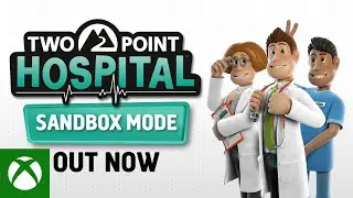 Two Point Hospital - Sandbox Mode Update