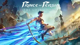 Prince Of Persia: The Lost Crown #02 Lost in Mount Qaf Gameplay Walkthrough