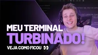 Meu terminal completo (extens&otilde;es, tema e config)