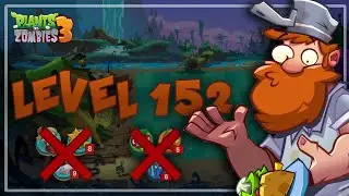 Plants Vs Zombies 3 || Level 152 No Boost