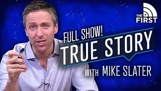 True Story with Mike Slater | FULL Episode | 06-10-20