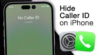 How To Hide Caller ID On iPhone! [iOS 17