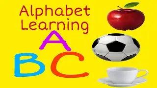 A Alphabet for Kids | Alphabets Learning | Alphabet for Children | A for Apple | Learning Alphabets