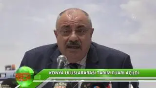Konya Uluslararası Tarım Fuarı a&ccedil;ıldı