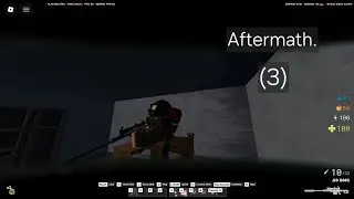 Mid clips! Roblox Aftermath (3) Enjoy