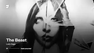 Lady Gaga – The Beast | Instrumental